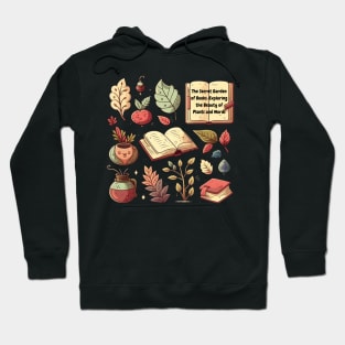 The Secret Garden of Books: Exploring the Beauty of Plants and Words Hoodie